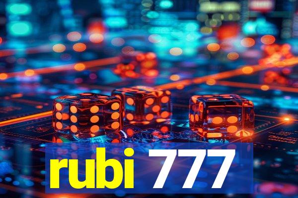 rubi 777